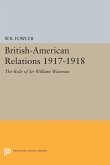 British-American Relations 1917-1918