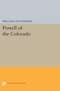 Powell of the Colorado - Darrah, William Culp