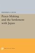 Peace-Making and the Settlement with... - Bild 1