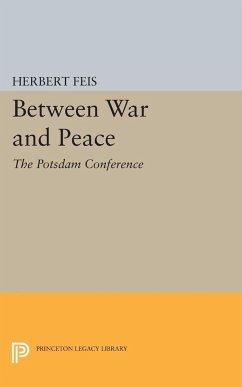 Between War and Peace - Feis, Herbert