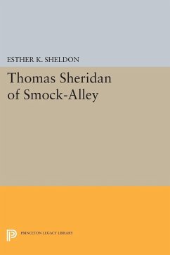 Thomas Sheridan of Smock-Alley - Sheldon, Esther K.