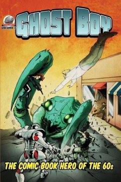 Ghost Boy Volume Two - Layne, J. Walt; Franklin, Erik; Houston Jr, Lee