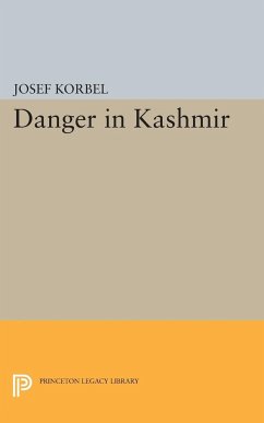 Danger in Kashmir - Korbel, Josef