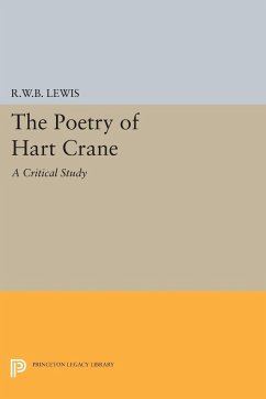 The Poetry of Hart Crane - Lewis, Richard Warrington Baldwin