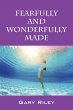 Fearfully and Wonderfully Made - Bild 1