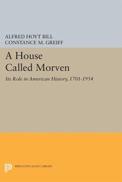 A House Called Morven - Bill, Alfred Hoyt