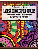 Le Soulager Le Stress Pages A Colorear Pour Adultes: Amusant, Facile & Relaxant Mandala Série ( Vol. 5)