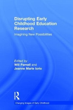 Disrupting Early Childhood Education Research