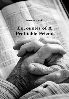 Encounter of A Profitable Friend - Hamill, Bertron