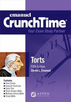 Emanuel Crunchtime for Torts - Emanuel, Steven L