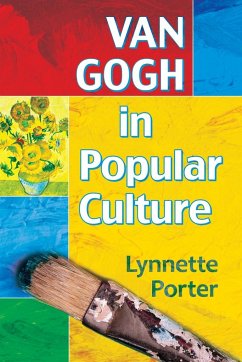 Van Gogh in Popular Culture - Porter, Lynnette