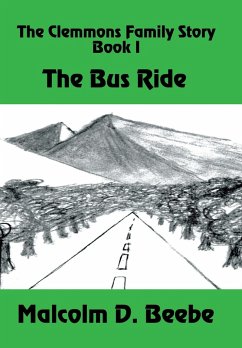 The Bus Ride - Beebe, Malcolm D.