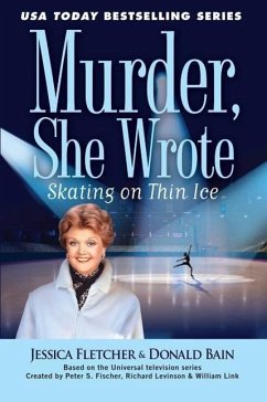 Murder, She Wrote Skating on Thin Ice - Fletcher, Jessica; Bain, Donald