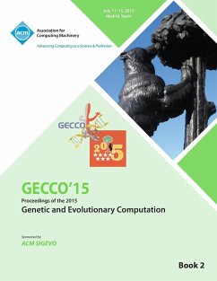 GECCO 15 2015 Genetic and Evolutionary Computation Conference VOL 2 - Gecco Conference Committee