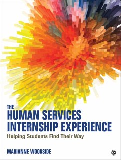 The Human Services Internship Experience - Woodside, Marianne R