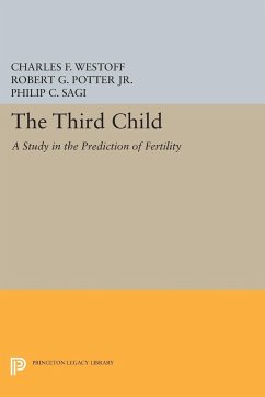 Third Child - Westoff, Charles F.; Potter, R. G.