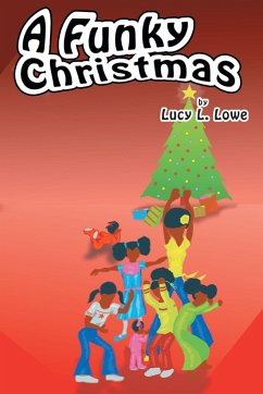 A Funky Christmas - Lowe, Lucy L.