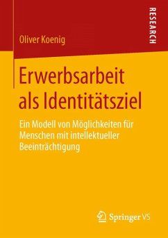 Erwerbsarbeit als Identitätsziel (eBook, PDF) - Koenig, Oliver