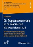 Die Gruppenbesteuerung im harmonisierten Mehrwertsteuerrecht (eBook, PDF)