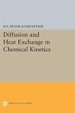 Diffusion and Heat Exchange in Chemical Kinetics