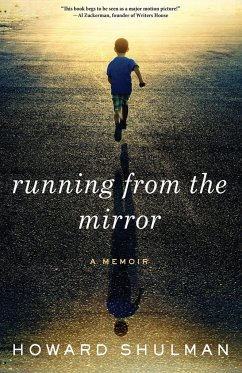 Running from the Mirror - Shulman, Howard