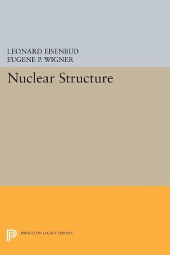 Nuclear Structure - Eisenbud, Leonard; Wigner, Eugene P.