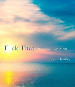 F*ck That - Headley, Jason