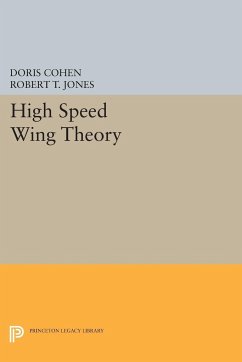 High Speed Wing Theory - Cohen, Doris; Jones, Robert Thomas