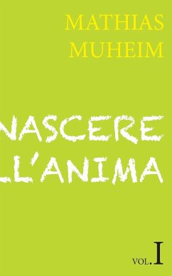 NASCERE NELL'ANIMA - Muheim, Mathias