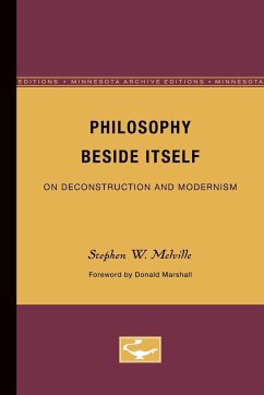 Philosophy Beside Itself - Melville, Stephen W.