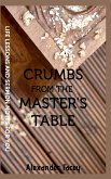 Crumbs From The Master's Table