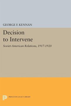 Decision to Intervene - Kennan, George Frost