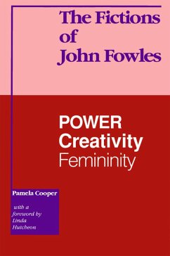 The Fictions of John Fowles - Cooper, Pamela