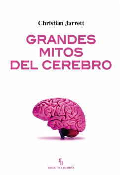 Grandes mitos del cerebro - Jarrett, Christian