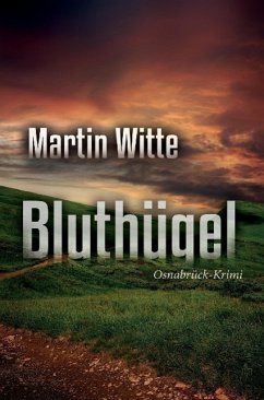 Bluthügel - Martin Witte