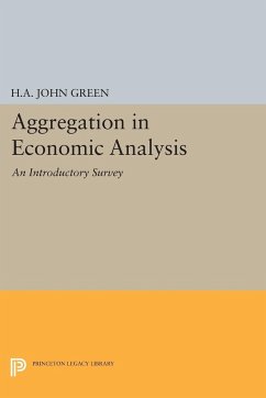 Aggregation in Economic Analysis - Green, H. A. John