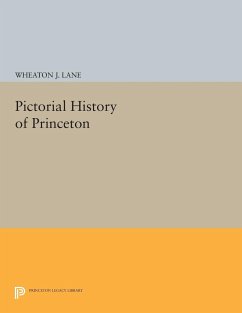 Pictorial History of Princeton - Lane, Wheaton Joshua