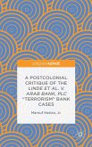 A Postcolonial Critique of the Linde Et Al. V. Arab Bank, PLC Terrorism Bank Cases