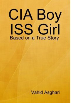 CIA Boy ISS Girl - Asghari, Vahid