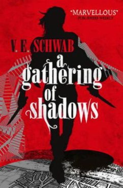 A Darker Shade of Magic 02. A Gathering of Shadows - Schwab, V. E.