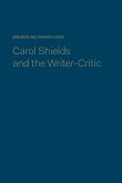 Carol Shields and the Writer-Critic
