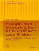 Assessing the Different Roles of Marketing Theory and Practice in the Jaws of Economic Uncertainty (eBook, PDF)