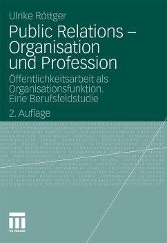 Public Relations - Organisation und Profession (eBook, PDF) - Röttger, Ulrike