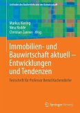 Immobilien- und Bauwirtschaft aktuell - Entwicklungen und Tendenzen (eBook, PDF)