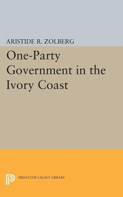 One-Party Government in the Ivory Coast - Zolberg, Aristide R.