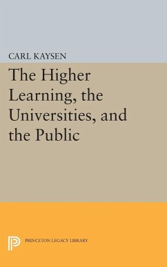 The Higher Learning, the Universities, and the Public - Kaysen, Carl