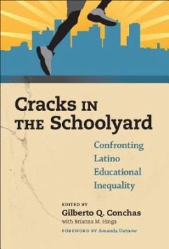 Cracks in the Schoolyard--Confronting Latino Educational Inequality