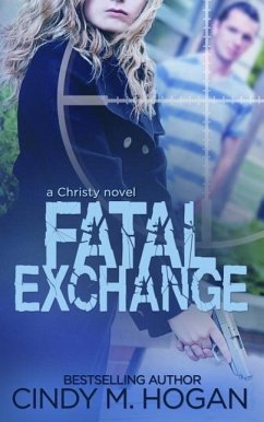 Fatal Exchange - Hogan, Cindy M.