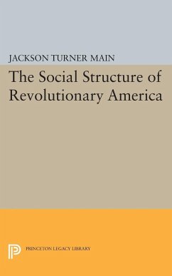 Social Structure of Revolutionary America - Main, Jackson Turner