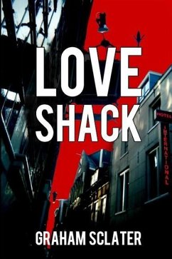 Love Shack - Sclater, Graham